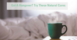 Got A Hangover? Try These Natural Cures